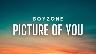 Boyzone - Picture Of You (Lyrics)