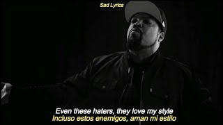 Ice Cube - Ain&#39;t Got No Haters ft. Too Short Lyrics &amp; Sub Español