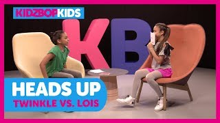 Heads Up with Twinkle &amp; Lois from The KIDZ BOP Kids