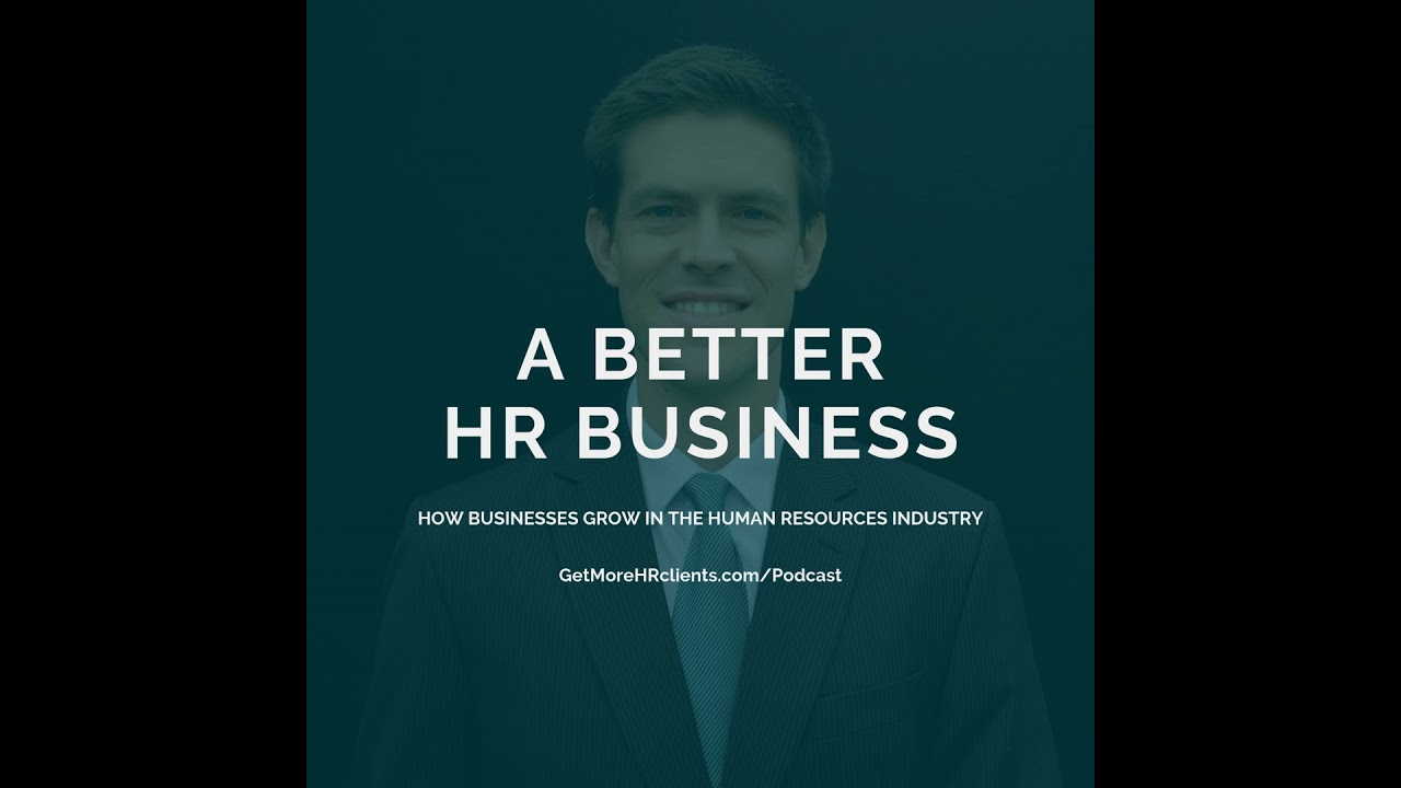 Episode 295: How Clearwater HR Consulting Helps Small Business Owners - with Sarah Chang