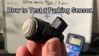 How to Test a Parking Sensor.