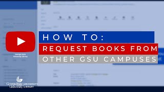 GIL-Find: requesting books from other GSU campus libraries