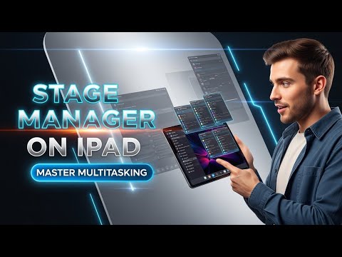 How to Use Stage Manager on iPad (The Ultimate 2025 Guide)