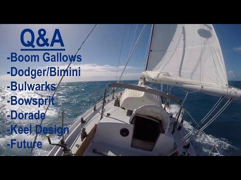 S6E15//Boom Gallows, Dodger, Bimini,  Bulwark, Bowsprit, Dorade, Keel Designs, Longer Voyages