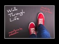 Walk Through Life - Pinkzebra 