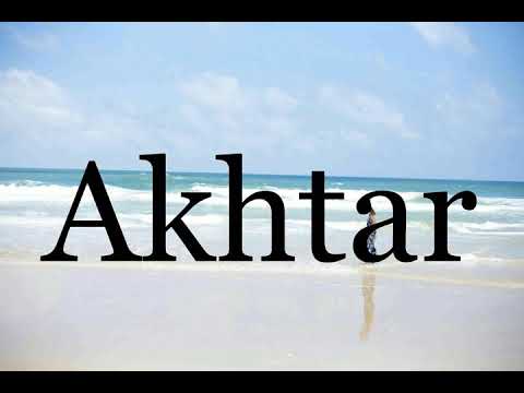 How To Pronounce Akhtar🌈🌈🌈🌈🌈🌈Pronunciation Of Akhtar