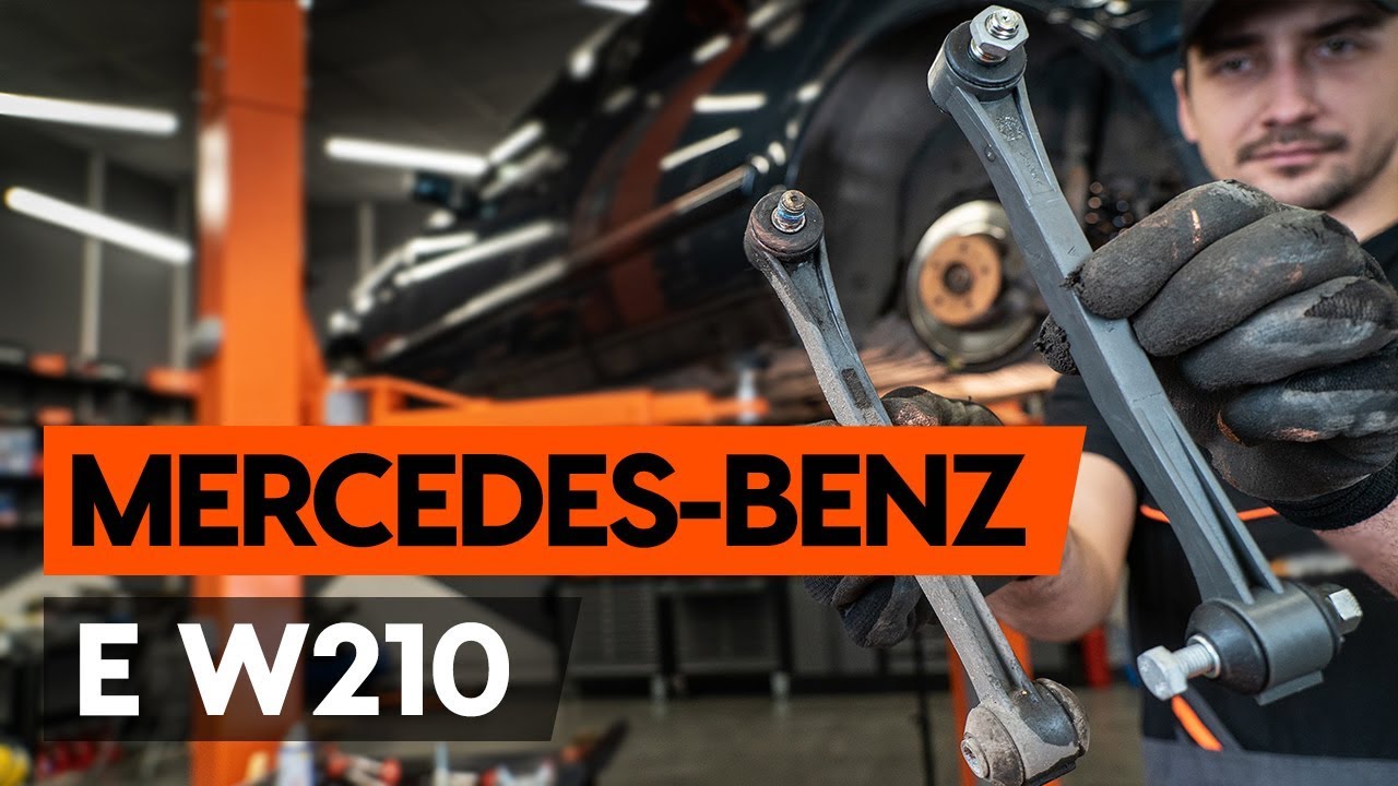 Cómo cambiar: bieletas de suspensión de la parte trasera - Mercedes W210 | Guía de sustitución
