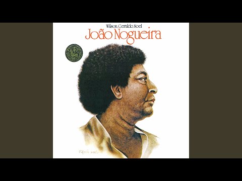 Esta Noite Eu Tive Um Sonho - João Nogueira