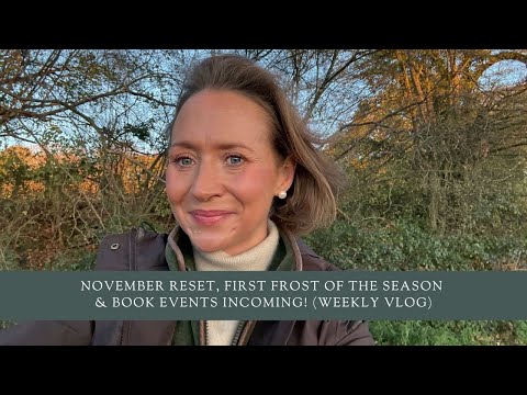 November Reset, First Frost Of The Season & Book Events Incoming! (Weekly Vlog)
