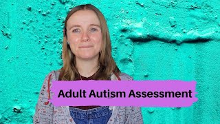 Adult Autism Assessment