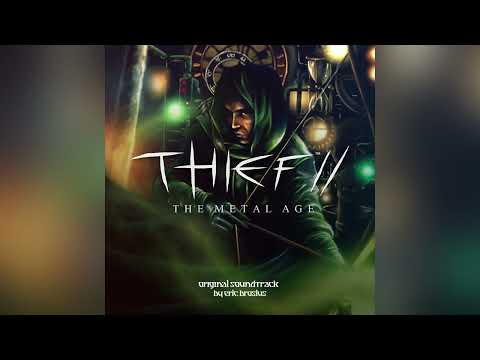 Thief II: The Metal Age - Original Soundtrack