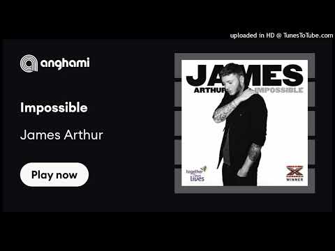 James Arthur - Impossible (Sixthema & Arkins & Castle J Remix)