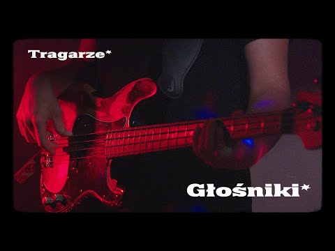 Tragarze - Głośniki //VIDEO