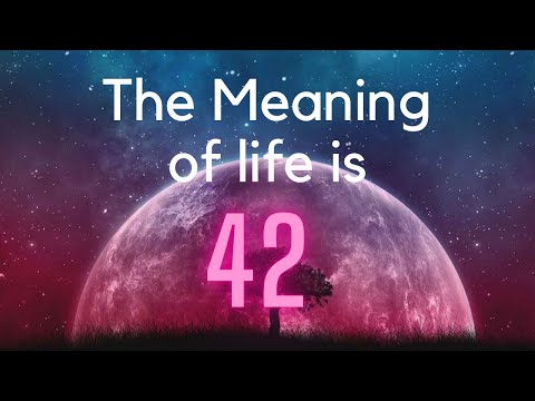 Why is 42 Associated With The Meaning of Life? // Philosophy Explained