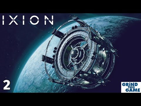 IXION Ep #2 - Can We Survive In Space? - Building Sector Two