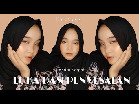 LUKA DAN PENYESALAN ( DINA COVER)