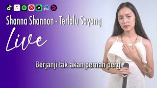 Download lagu Shanna Shannon - Terlalu Sayang | Video Lirik (Live) mp3 Download lagu Shanna Shannon - Terlalu Sayang | Video Lirik (Live) mp3