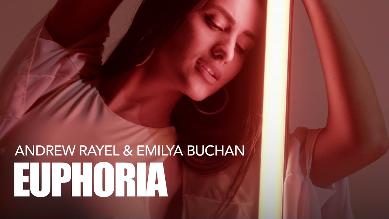 Andrew Rayel & Emilya Buchan — Euphoria (Club Mix)