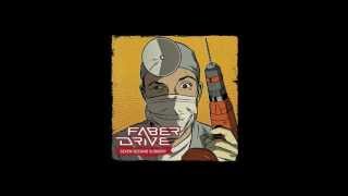 Second Chance - Faber Drive (Seven Second Surgery)