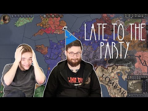 Let's Play Crusader Kings 2 - Late to the Party