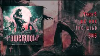 Powerwolf-We Are The Wild