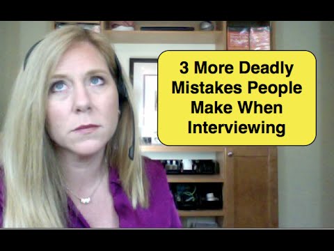 3 More Deadly Mistakes People Make When Interviewing | Interview Tips for Candidates Video