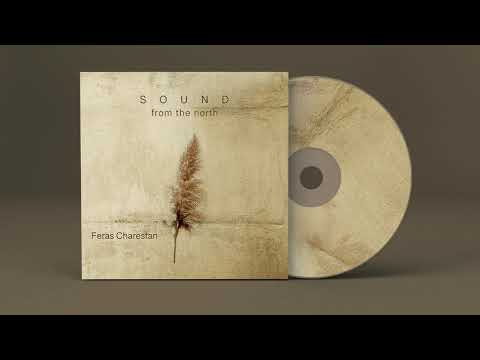 SOUND FROM THE NORTH (part two) - Feras Charestan