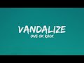 ONE OK ROCK - Vandalize Japanese Version (Lyrics)