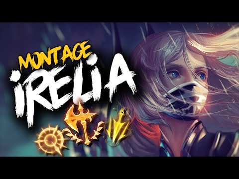 High Elo IRELIA Montage | League of Legends