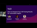 VWO Product Webinar: How To Interpret Your A/B Testing Results For Actionable Insights