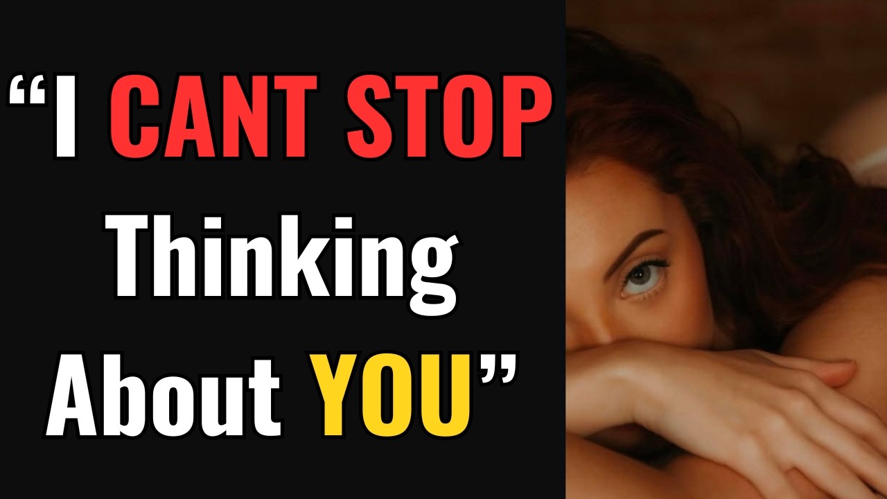 10 Things She Does When She Can't Stop Thinking About You SEXUALLY