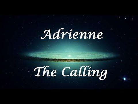 Adrienne - The Calling (Letra/Lyrics)