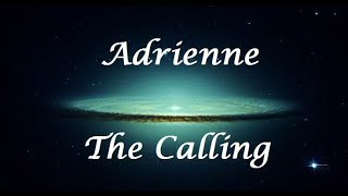 Adrienne - The Calling (Letra/Lyrics)