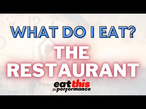 What should an athlete eat at a restaurant? Lesson 16 of 30 thumbnail