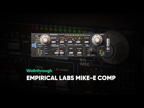 Empirical Labs Mike-E Comp Walkthrough – Softube