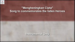 Download lagu Mengheningkan Cipta - Indonesian Patriotic Song - Instrumental Only mp3