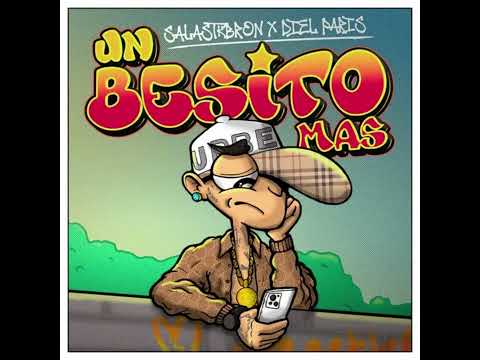 Salastkbron, Diel Paris - Un Besito Más