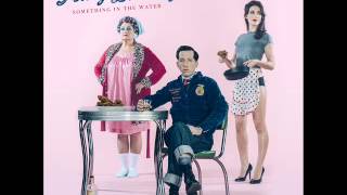 Pokey Lafarge - Something In The Water