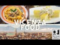 Italian Eats: What to Eat in Vicenza, Italy