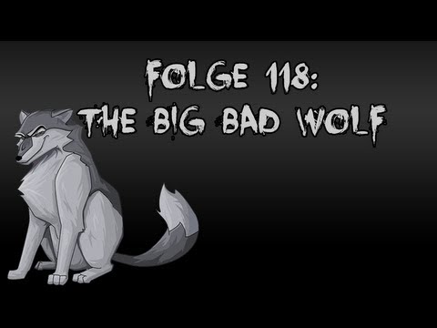 Let's Creep: Folge 118 - The Big Bad Wolf [F] [German]