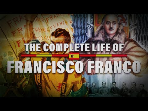 The Complete Life of Francisco Franco