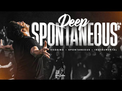 DEEP SPONTANEOUS - 1H d'instrumental - Spontaneous Soaking Instrumental