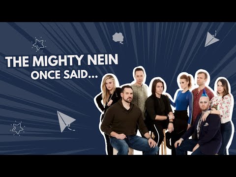 the mighty nein once said…