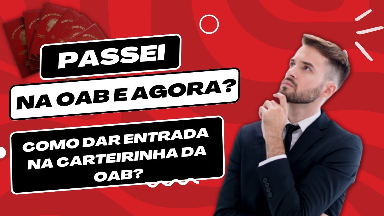COMO DAR ENTRADA NA CARTEIRA DA OAB/COMO FAZER A INSCRIÇÃO NA OAB?