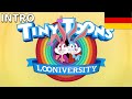Tiny Toons Looniversity Intro GERMAN DE