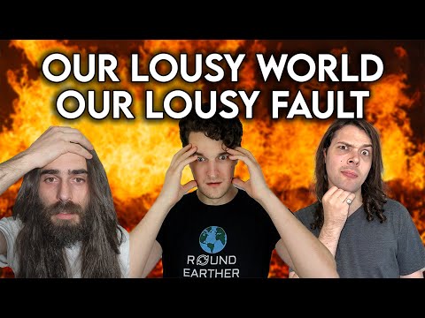 "God Did Not Create A Lousy World"