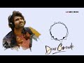 Dear Comrade BGM Painful Memories BGM Vijaydevarakonda Rashmikamandanna ABHI MUSIC BGM