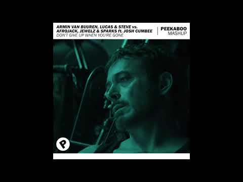 Armin van Buuren, Lucas & Steve vs. Afrojack - Don't Give Up When You're Gone (Peekaboo Mashup)
