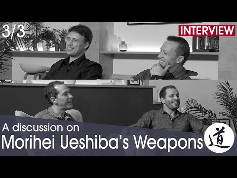 MORIHEI UESHIBA'S WEAPONS - A Spiritual path -  ft. Kendo World & Guillaume Erard (3/3)