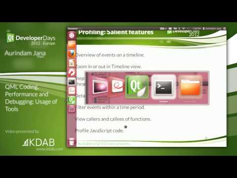 QtDD12 QML Coding, Performance and Debugging: Usage of Tools - Aurindam Jana